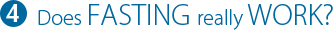 Does Fasting Really Work?